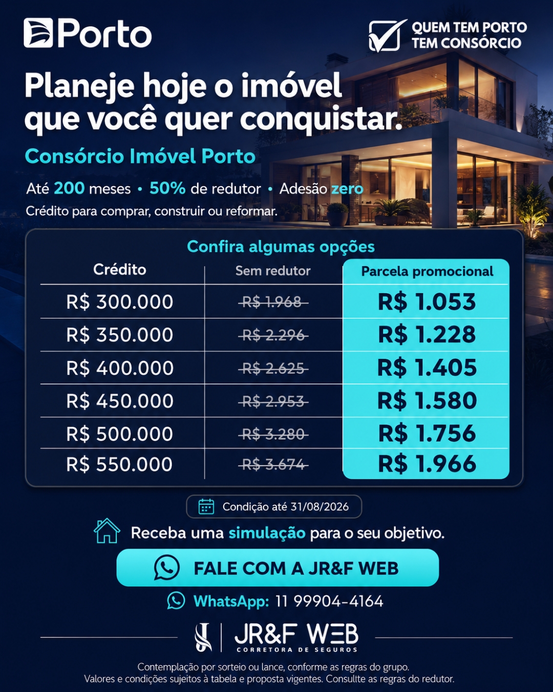 JRF WEB CORRETORA- TABELAS PROMOÇÃO CONSÓRCIO PORTO AGOSTO 2026-300 MIL A 550MIL